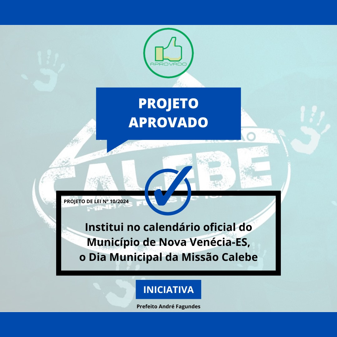 Câmara Municipal de Nova Venécia aprova projeto que institui o Dia Municipal da Missão Calebe