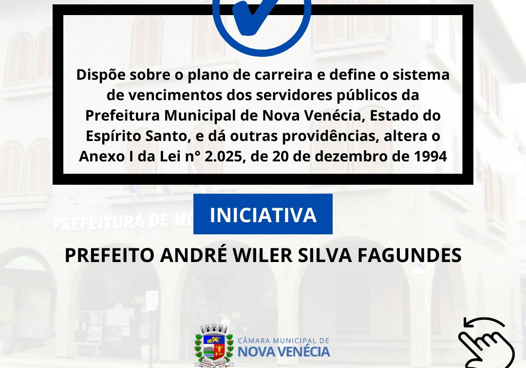 Câmara Municipal aprova projeto que  dispõe sobre o plano de carreira e define o sistema de vencimentos dos servidores públicos