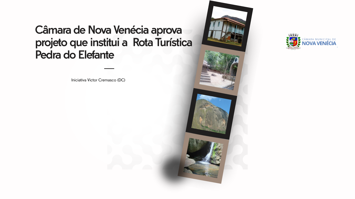 Câmara de Nova Venécia aprova projeto que institui  “Rota Turística Pedra do Elefante”