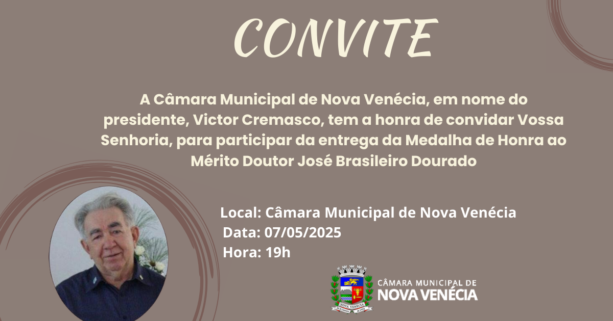 Câmara Municipal de Nova Venécia vai entregar Título de Honra ao Mérito da Saúde Doutor José Brasileiro Dourado