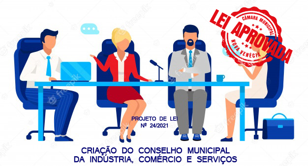 Projeto de Lei sobre Conselho Municipal da Indústria, Comércio e Serviços é aprovado