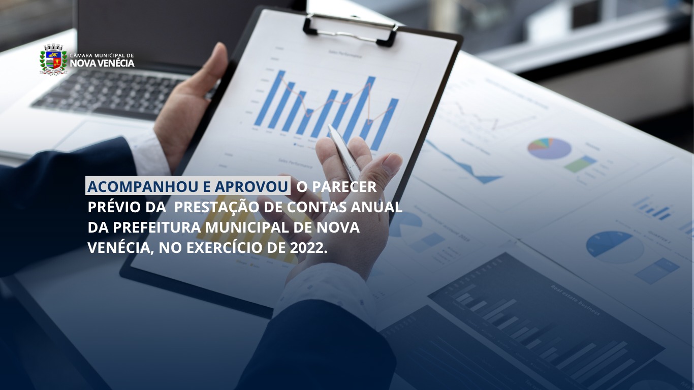 Câmara Municipal de Nova Venécia aprova parecer do Tribunal de Contas sobre as contas da prefeitura, no exercício de 2022